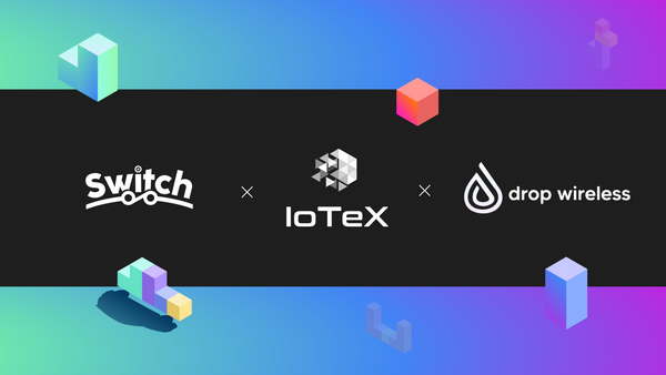 Drop Wireless, Switch Electric, IoTeX to Establish Community-Built LoRaWAN Coverage for Smart Meters Across Sub-Saharan Africa